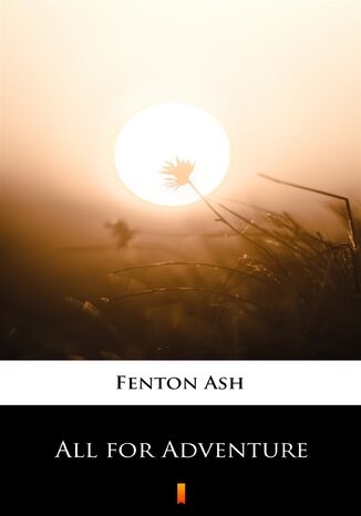 All for Adventure Fenton Ash - okadka audiobooka MP3