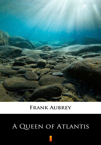 A Queen of Atlantis Frank Aubrey - okadka ebooka