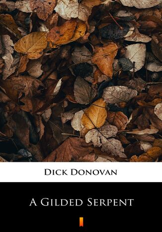 A Gilded Serpent Dick Donovan - okadka ebooka