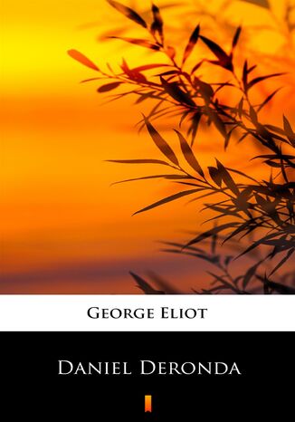 Daniel Deronda George Eliot - okładka ebooka