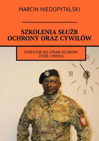 Centrum szkolenia militarnego sub ochrony MARCIN NIEDOPYTALSKI - okadka audiobooks CD