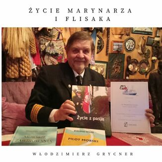 Życie marynarza i flisaka Włodzimierz Grycner - okładka audiobooka MP3