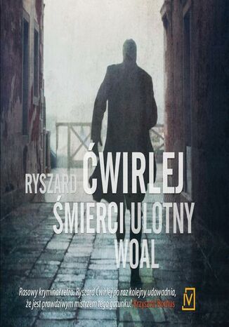 Śmierci ulotny woal Ryszard Ćwirlej - okładka audiobooka MP3