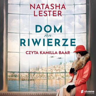 Dom na Riwierze Natasha Lester - okładka audiobooka MP3