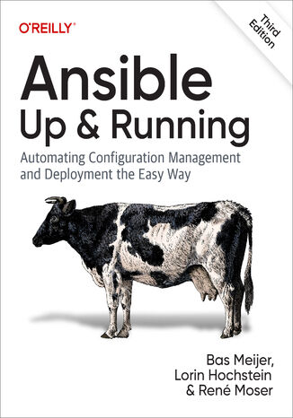 Ansible: Up and Running. 3rd Edition Bas Meijer, Lorin Hochstein, René Moser - okładka książki