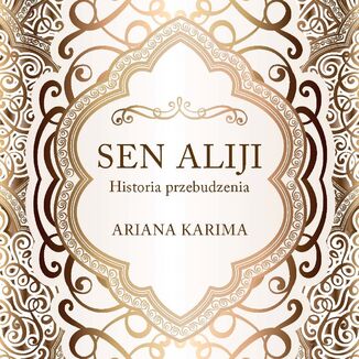 Sen Aliji. Historia przebudzenia Ariana Karima - okładka audiobooka MP3
