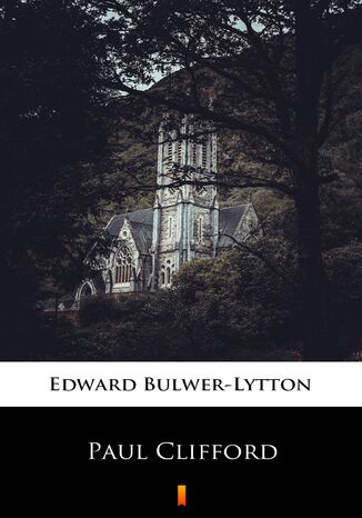 Paul Clifford Edward Bulwer-Lytton - okadka ebooka