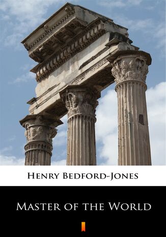 Master of the World Henry Bedford-Jones - okadka ebooka