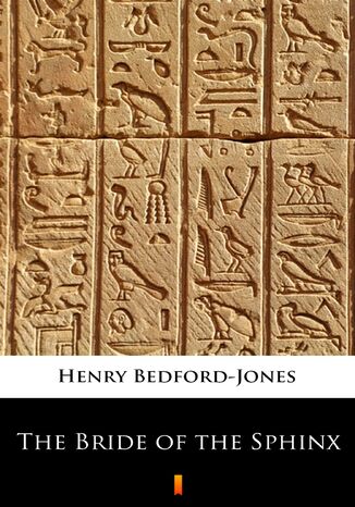 The Bride of the Sphinx Henry Bedford-Jones - okadka ebooka