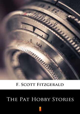 The Pat Hobby Stories F. Scott Fitzgerald - okadka ebooka