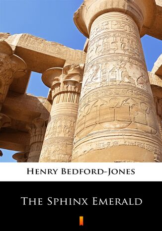 The Sphinx Emerald Henry Bedford-Jones - okadka audiobooka MP3