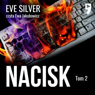 Nacisk. Tom 2 Eve Silver - okadka audiobooka MP3