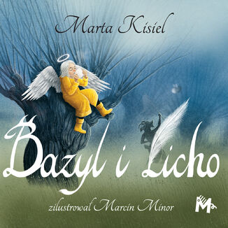 Bazyl i Licho Marta Kisiel - okładka audiobooka MP3