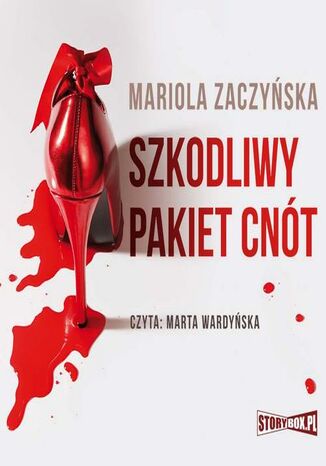 Szkodliwy pakiet cnt Mariola Zaczyska - okadka ebooka