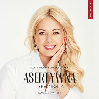 Asertywna i Speniona Kamila Rowiska - okadka audiobooka MP3