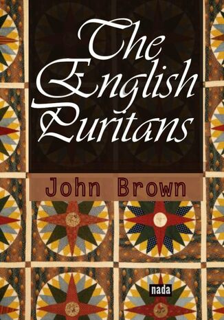 The English Puritans John Brown - okadka ebooka