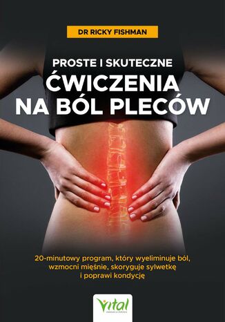 Okładka: Proste i skuteczne ćwiczenia na ból pleców