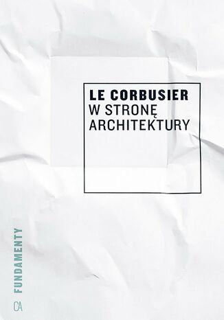 W stron architektury Le Corbusier - okadka ebooka