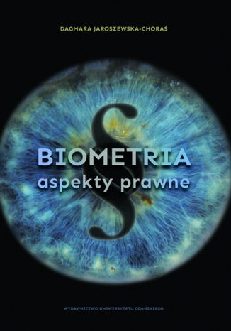 Biometria. Aspekty prawne Dagmara Jaroszewska-Chora - okadka audiobooka MP3