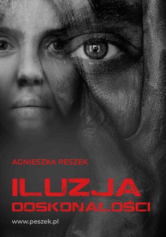 Iluzja doskonaoci Agnieszka Peszek - okadka audiobooka MP3