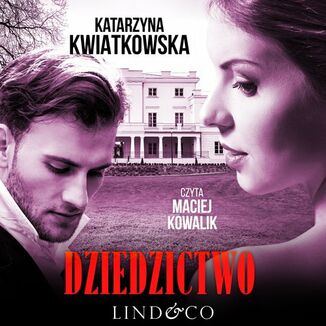 Dziedzictwo Katarzyna Kwiatkowska - okadka audiobooka MP3