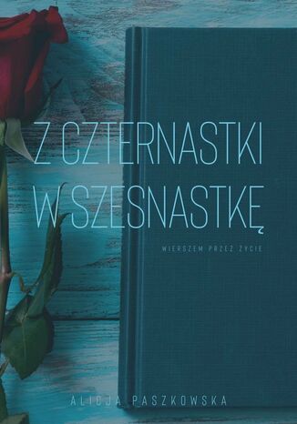 Zczternastki wszesnastk Alicja Paszkowska - okadka audiobooka MP3