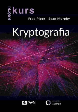 Krótki kurs. Kryptografia Fred Piper, Sean Murphy - okładka książki