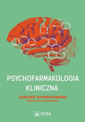 Psychofarmakologia kliniczna Janusz Rybakowski - okadka ebooka