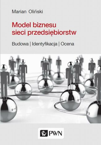 Model biznesu sieci przedsiębiorstw Marian Oliński - okładka książki