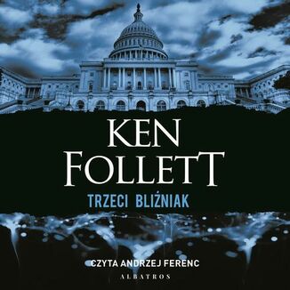 Trzeci bliniak Ken Follett - okadka audiobooka MP3