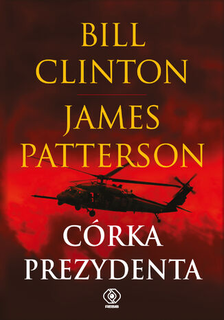 Córka prezydenta Bill Clinton, James Patterson - okładka audiobooka MP3