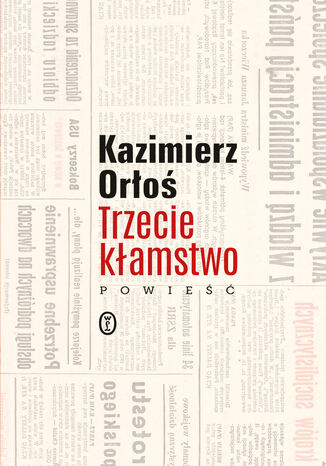 Trzecie kamstwo Kazimierz Oro - okadka ebooka