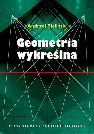 Geometria wykreślna Andrzej Bieliński - okładka ebooka
