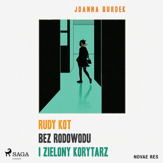 Rudy kot bez rodowodu i zielony korytarz Joanna Burdek - okadka audiobooka MP3