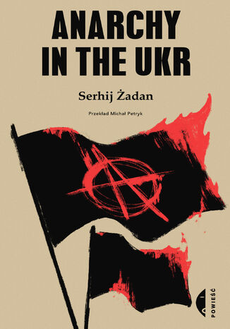 Anarchy in the UKR Serhij adan - okadka audiobooks CD