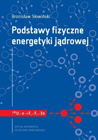 Podstawy fizyczne energetyki jdrowej Bronisaw Sowiski - okadka audiobooks CD