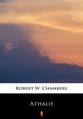 Athalie Robert W. Chambers - okadka ebooka