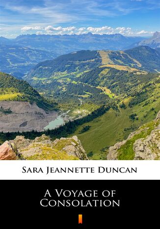A Voyage of Consolation Sara Jeannette Duncan - okadka ebooka