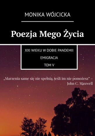 Poezja Mego ycia. Tom5 Monika Wjcicka - okadka ebooka