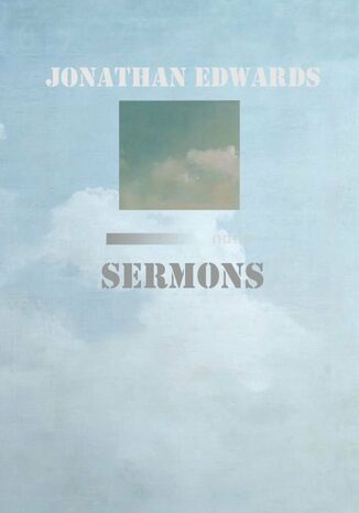 Sermons Jonathan Edwards - okadka ebooka