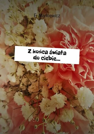 Z końca świata do ciebie