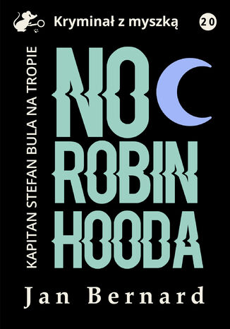 Noc Robin Hooda Jan Bernard - okadka audiobooks CD