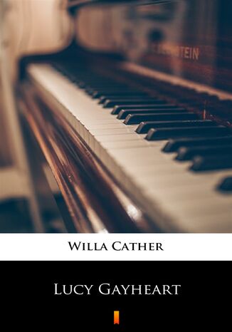 Lucy Gayheart Willa Cather - okadka audiobooks CD