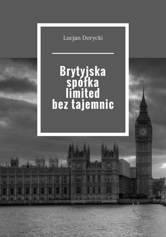 Brytyjska spółka limited bez tajemnic