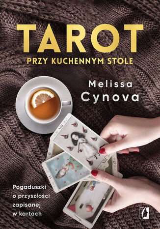 Tarot przy kuchennym stole Melissa Cynova - okadka ebooka