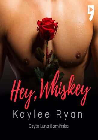 Hey, Whiskey! Kaylee Ryan - okadka audiobooks CD