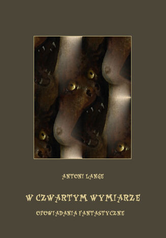 W czwartym wymiarze. Opowiadania fantastyczne Antoni Lange - okadka audiobooks CD