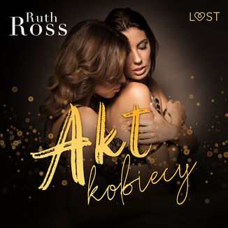 Akt kobiecy  lesbijskie opowiadanie erotyczne Ruth Ross - okadka audiobooka MP3