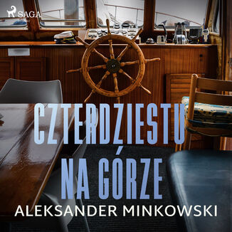 Czterdziestu na grze Aleksander Minkowski - okadka audiobooka MP3