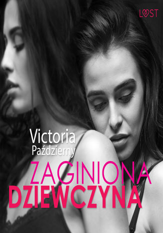 Zaginiona dziewczyna  lesbijska erotyka Victoria Padzierny - okadka audiobooks CD